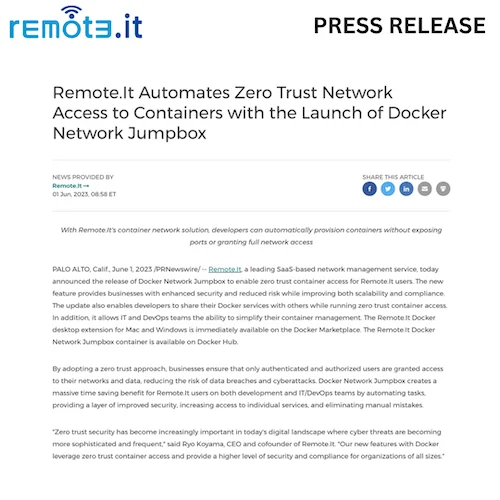 With Remote.It's container network solution, developers can automatically provision containers without exposing ports or granting full network access